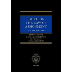 * Smith on The Law of Assignment 4th ed